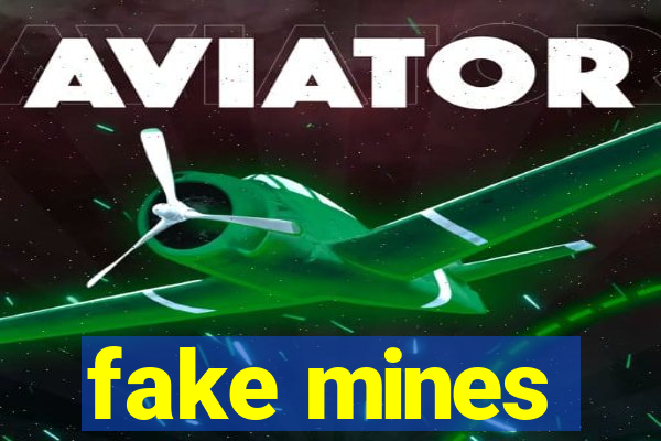 fake mines